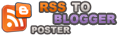 RSS To Google Blogger Poster